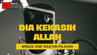 Hijjaz  Dia Kekasih Allah Minus One  Karaoke Songs With Lyrics  Original Key [upl. by Eelik]