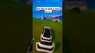 Bro check out this car glich in fortnite 😆 🤣 fortniteshorts fortnite fortnitememes [upl. by Eikcin]