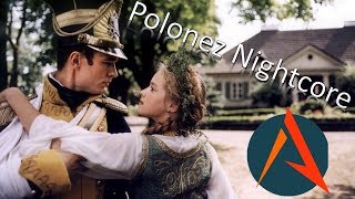 Polonez  Pan Tadeusz Nightcore [upl. by Sillert]