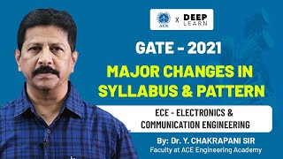 Major Changes in Syllabus and Pattern  GATE 2021 ECE ACE Engineering Academy amp Deep Learn [upl. by Michel551]