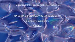 Exercise 24 Propositional Logic Technical [upl. by Olnek]