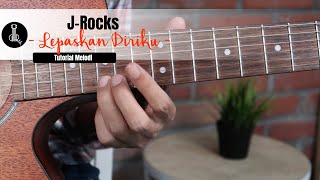 Tutorial Melodi Gitar JROCKS  LEPASKAN DIRIKU  gitarulik TUTORIAL [upl. by Ocihc]