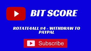 Rotate4all 4  Withdraw To Paypal [upl. by Atenahs]