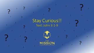 Stay Curious  Pastor Jason McAllister  Bible Study [upl. by Joung]