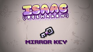 The Binding of Isaac Reshaken Item  Mirror Key [upl. by Trust768]