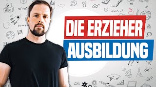 Die Erzieher Ausbildung  Was braucht man um Erzieher zu werden  Tipps für den Berufseinstieg [upl. by Akinirt]