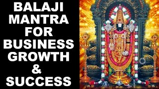 BALAJI MANTRA FOR BUSINESS GROWTH amp CAREER SUCCESS  VERY POWERFUL [upl. by Fabio]