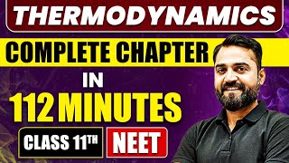 THERMODYNAMICS in 112 Minutes  Full Chapter Revision  Class 11 NEET [upl. by Oguh]