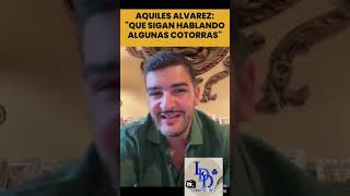 QUE SIGAN HABLANDO LAS COTORRAS DICE ALCALDE QUE GUAYAQUIL AQUILES ALVAREZ [upl. by Teragramyram636]