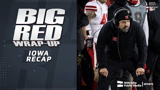 Iowa Recap  Big Red Wrap Up  Nebraska Public Media [upl. by Gilud]