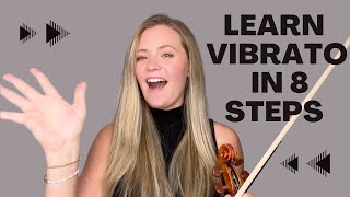 Learn Vibrato in 8 Steps  Violin Vibrato Tutorial [upl. by Airtemed667]