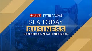 LIVE STREAMING SEA TODAY BUSINESS November 20 2024 [upl. by Aiken]