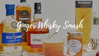 Ginger Whisky Smash [upl. by Aehsel]