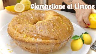 CIAMBELLONE SOFFICISSIMO AL LIMONE 🍋 Facile e Veloce 🍋 SOFT LEMON DONUT [upl. by Steffi99]