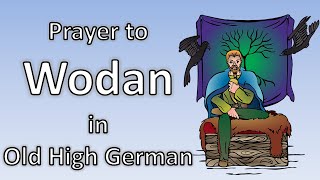 Prayer to Wodan in Old High German [upl. by Howund]