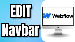 How to EDIT a WEBFLOW Navbar [upl. by Ennahtur]
