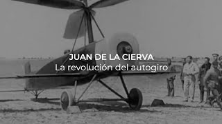 ¿Qué inventó Juan de la Cierva El autogiro predecesor del helicóptero 🚁 [upl. by Ecnirp443]