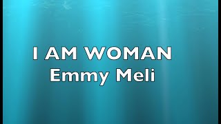 Emmy Meli  I AM WOMAN Korean  English Lyrics 한글 가사해석 영어  한국어 [upl. by Boehmer]