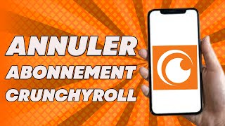 Comment annuler un abonnement Crunchyroll FACILE [upl. by Alenoel758]