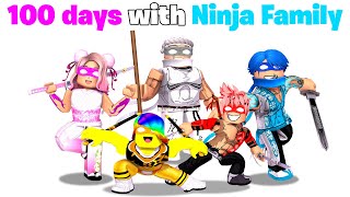 Roblox 100 Days with NINJA FAMILY Life 🥷⭐💫 [upl. by Ohara]