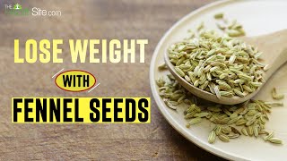 Fennel Seeds Can Help In Weight Loss  Fennel Seeds For Weight Loss  Fennel Seeds Benefits [upl. by Alfonse834]