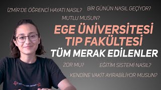 Ege Üniversitesi Tıp Fakültesi  İzmirde Öğrenci Hayatı  Tüm Merak Edilenler [upl. by Bertold725]