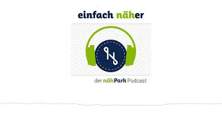 Special  Maschinentalk Bernina 990  einfach näher – der nähPark Podcast [upl. by Burleigh]