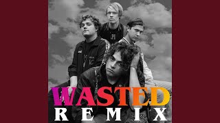 Wasted Remix [upl. by Bullen]