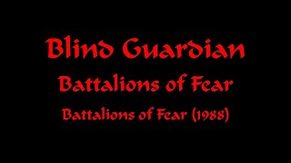 Blind Guardian  Battalions of Fear lyrics Battalions of Fear [upl. by Neggem]