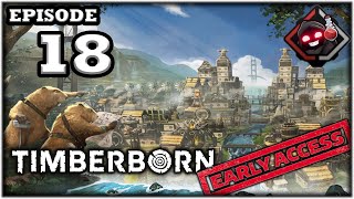 Mukluk Plays Timberborn Early Access Part 18 [upl. by Aicire]