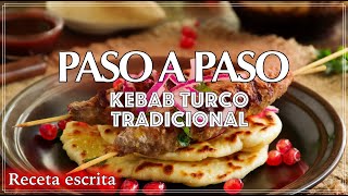 Receta fácil y deliciosa Cómo hacer kebab turco tradicional en casa [upl. by Cheatham]