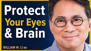 Top Foods That Protect Your Vision amp Boost Brain Health As You Age  Dr William Li [upl. by Hauser]