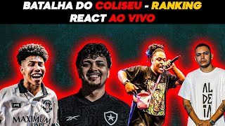 BATALHA DO COLISEU 194  RANKING  REACT AO VIVO [upl. by Redfield]