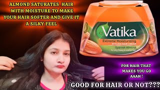 REVIEW DABUR VATIKA EXTREME MOISTURIZING STYLING HAIR CREAM GOOD FOR HAIR OR NOT [upl. by Yup5]