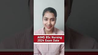 AIIMS BSc nursing 2024 Exam date  Aiims bsc nursing ka entrance exam kab hoga 2024 mein [upl. by Dowzall]