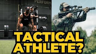 WHAT IS A TACTICAL ATHLETE [upl. by Linad]