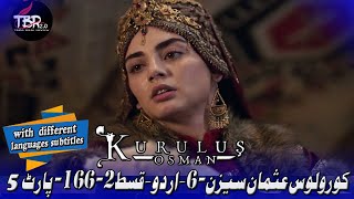 Kurulus Osman Urdu I Season 6 Episode 166 2 I Part 5 I Osman Urdu Review on TBR20 [upl. by Olwena]