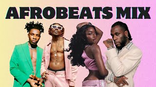 Afrobeat Mix 2024  The Best of Afrobeats 2024 [upl. by Ethelin491]