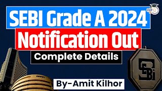 SEBI Grade A 2024 Notification Out  SEBI Assistant Manager Recruitment 2024 SEBI Notification 2024 [upl. by Lee]