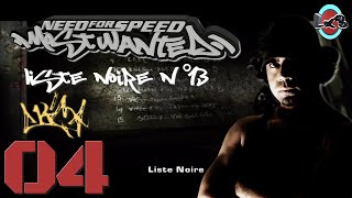 Need for Speed Most Wanted FR  Épisode 04  VIC Liste Noire n°13 [upl. by Litman]