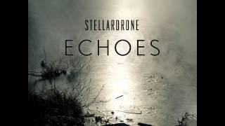 Stellardrone  Echoes HD Full Album [upl. by Eisenhart]