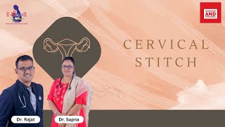 Cervical Encerclage क्या यह आपके लिए सही है सर्वाइकल स्टिच के बाद की देखभाल जाने क्या करें [upl. by Letnwahs]