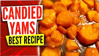 Candied Yams Recipe [upl. by Ahsilac]