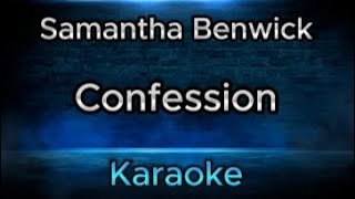 Confession  Samantha Benwick Karaoke Version [upl. by Daney]