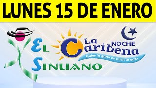 Resultados CARIBEÑA y SINUANO NOCHE del Lunes 15 de Enero de 2024  CHANCE 😱💰🚨 [upl. by Ocnarf]