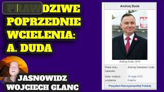 Hit Poprzednie Wcielenie 👉👉👉ANDRZEJ DUDA Seria Jasnowidz Wojciech Glanc [upl. by Nadnerb]