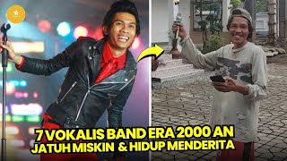 Tak laku di Tv 7 Vokalis Band populer era 2000 an sekarang jatuh miskin dan hidup MELARAT [upl. by Hogan]