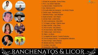 Ranchenatos amp Licor Vol 6 [upl. by Otsenre]