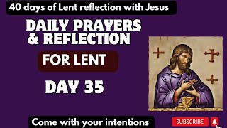 LENT REFLECTION 2024  Lenten Season Day 35 Reflection HOLY WEEK [upl. by Toback]