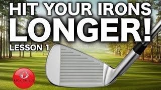 HOW TO HIT YOUR IRONS LONGER LESSON 1 [upl. by Attenoj]